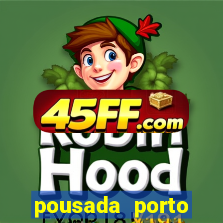 pousada porto palace by wf